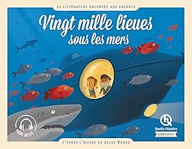 Vingt mille lieues sous les mers: D'après l'oeuvre de Jules Verne