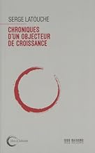 Chroniques d un objecteur de croissance