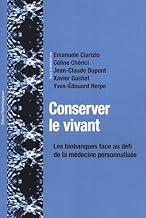 Conserver le vivant: Les biobanques face au défi de la médecine personnalisée