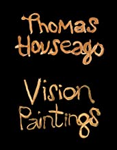 Thomas Houseago : Vision Paintings