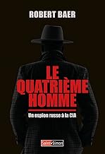 Le Quatrième Homme - Un espion russe à la CIA