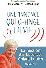 Une annonce qui change la vie: La mission dans les écrits de Chiara Lubich