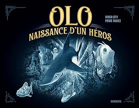 Olo: Naissance d'un héros