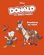 Aventures au ranch: Donald les années collège - Tome 9