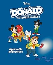 Apprentis détectives: Donald les années collège - Tome 10