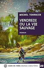 Vendredi ou la vie sauvage