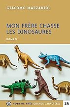 Mon frère chasse les dinosaures