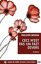 Ceci n'est pas un fait divers: Grands caractères, édition accessible pour les malvoyants