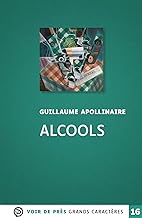 Alcools: Grands caractères, édition accessible pour les malvoyants