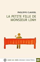 La petite fille de monsieur linh: Grands caractères, édition accessible pour les malvoyants