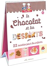 Trop bon ! Le chocolat et les desserts: 22 recettes faciles, adaptées à la main et au goût des enfants !