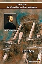 Contes - Alfred de Musset - Collection La bibliothèque des classiques - Éditions Ararauna