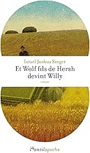 Et Wolf fils de Hersh devint Willy