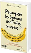 Pourquoi les bananes sont-elles courbées ?