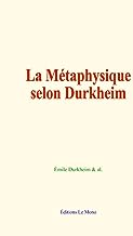 La Métaphysique selon Durkheim