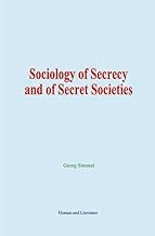 Sociology of Secrecy and of Secret Societies