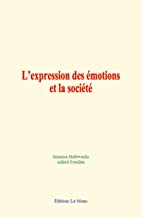 L’expression des émotions et la société