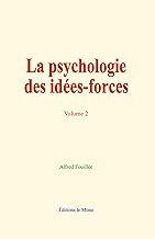 La psychologie des idées-forces (tome 2)