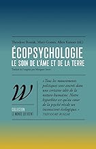 Ecopsychologie: Le soin de l'âme et de la terre