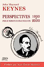 Perspectives pour nos petits-enfants 1930-2030: Préface de Jean-David Haddad - Nouvelle traduction