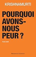 Pourquoi avons-nous peur ?