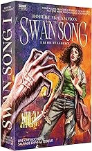 Swan Song : Tome 1 - Le feu et la glace