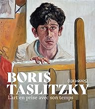 Boris Taslitzky (1911-2005): L'art en prise avec son temps