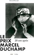Le prix Marcel Duchamp: 20 ans après