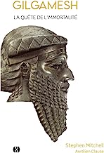 Gilgamesh: La quête de l'immortalité