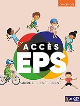 Accès EPS CP-CE1-CE2: Guide de l'enseignant