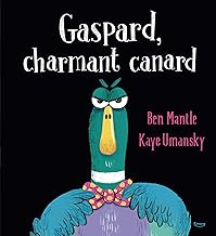 Gaspard, charmant canard