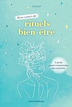 Mon carnet de rituels bien-être: 1 mois pour construire ma routine