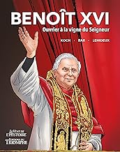Benoit XVI: Ouvrier à la vigne du Seigneur