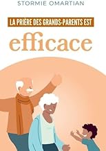 La prière des grands-parents est efficace