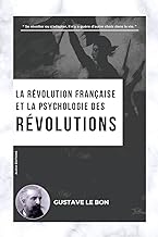 La Révolution française et la psychologie des Révolutions