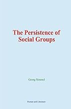 The Persistence of Social Groups