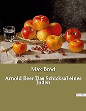 Arnold Beer Das Schicksal eines Juden