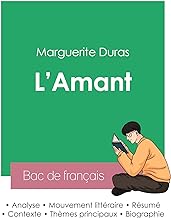 Réussir son Bac de français 2023 : Analyse de L'Amant de Marguerite Duras