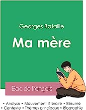 Réussir son Bac de français 2023 : Analyse de Ma mère de George Bataille