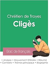 Réussir son Bac de français 2023 : Analyse de Cligès de Chrétien de Troyes