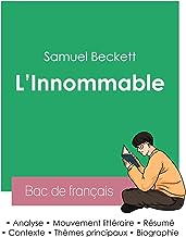 Réussir son Bac de français 2023 : Analyse de L'Innommable de Samuel Beckett