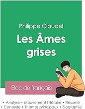Réussir son Bac de français 2023 : Analyse des Âmes grises de Philippe Claudel