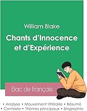 Réussir son Bac de français 2023 : Analyse du recueil Chants d'Innocence et d'Expérience de William Blake