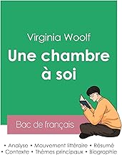 Réussir son Bac de français 2023 : Analyse de l'essai Une chambre à soi de Virginia Woolf