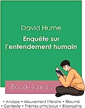 Réussir son Bac de philosophie 2023 : Analyse de l'Enquête sur l'entendement humain de David Hume