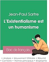 Réussir son Bac de philosophie 2023 : Analyse de L'Existentialisme est un humanisme de Jean-Paul Sartre