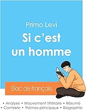 Réussir son Bac de français 2024 : Analyse de l'autobiographie Si c'est un homme de Primo Levi