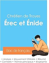 Réussir son Bac de français 2024 : Analyse du roman Érec et Énide de Chrétien de Troyes