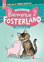 Bienvenue à Fosterland ! - Amis pour la vie (2024)