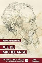 Vie de Michel-Ange: Grands caractères, édition accessible pour les malvoyants